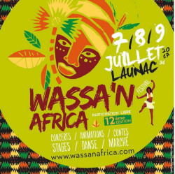 FESTIVAL WASSA'N AFRICA 2017 7/8/9 Juillet à Launac(31)